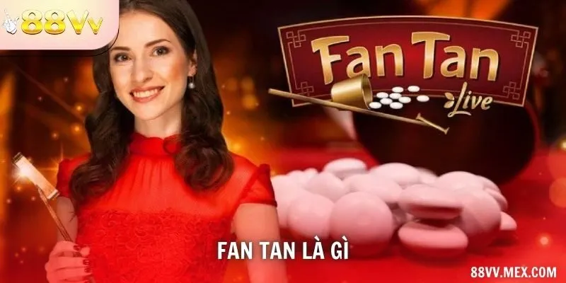 Fan Tan Là Gì – Trò Chơi Hay, Đặt Một Lần, Chờ Một Nhịp